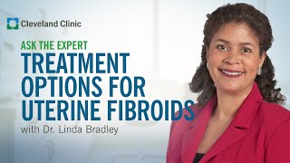 How Are Fibroids Treated  Ask Cleveland Clinic’s Expert [upl. by Irrehc843]