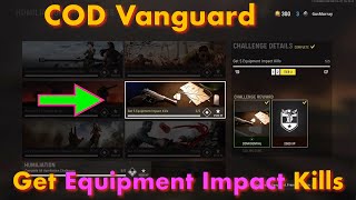 COD Vanguard  Get Equipment Impact kills [upl. by Whang608]