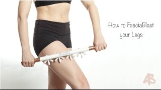 How to Use the FasciaBlaster® on your legs Ashley Black [upl. by Etnahs]