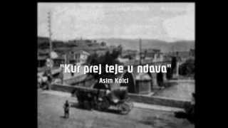 Kur prej teje u ndava  1955  Asim Kolci [upl. by Eileen]