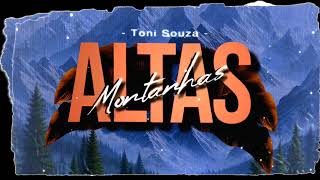 Toni Souza  Altas Montanhas Progressive Gospel Lyric Video [upl. by Pillyhp]