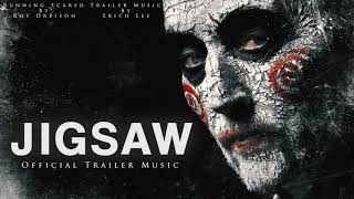 Jigsaw  Official Trailer Music [upl. by Ornstead163]