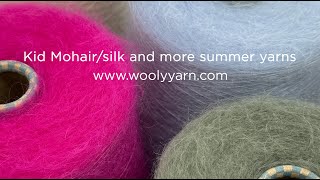 Kid Mohair with silk and more summer yarns [upl. by Sirtimid]