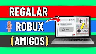 Cómo Regalar Robux A Tus Amigos Facil Y Rapido [upl. by Joseph]