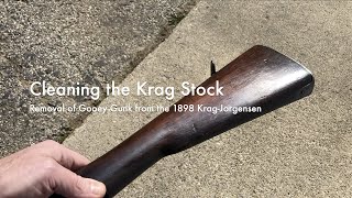 Cleaning the Krag Stock  Removal of Gooey Gunk from the 1898 KragJorgensen [upl. by Leonore]