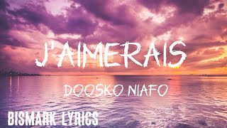 Doosko Niafo jaimerais version acoustique piano lyrics by Bismark lyrics [upl. by Grekin]