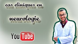 cas clinique en neurologie part 1 [upl. by Oigufer]