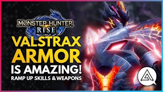 Monster Hunter Rise  Valstrax Armor is AMAZING Armor Skills Weapons amp Ramp Up Skills Overview [upl. by Luthanen]