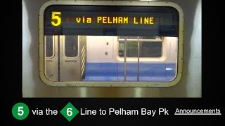 ᴴᴰ R142  5 Train via 6 Pelham Line Announcements to Pelham Bay Park  From 125 Street [upl. by Blair849]