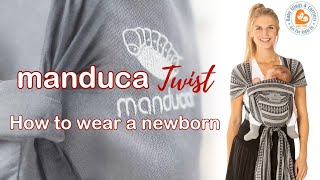 manduca Twist  How to Wear a Newborn [upl. by Brina]