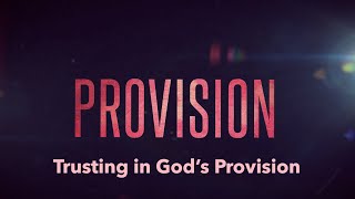 Provision Trusting in Gods Provision  March 13 2022  Sunday Service [upl. by Adur544]