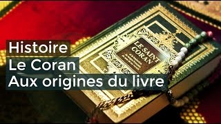 Le Coran Aux origines du livre  Documentaire français 2017 [upl. by Diantha42]