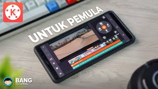 Basic Editing Video di KineMaster untuk Pemula  KINEMASTER TUTORIAL 0 [upl. by Imorej557]