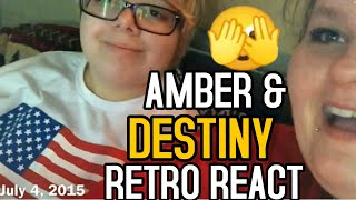 AMBERLYNN amp DESTINY RETRO REACT 5 amberlynnreid gorlworld [upl. by Nilson]