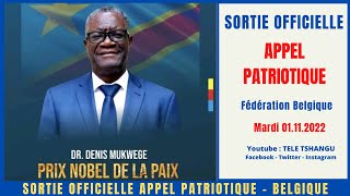 CANDIDATURE DR MUKWEGE  SORTIE OFFICIELLE APPEL PATRIOTIQUE BELGIQUE [upl. by Tadich]