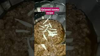 Galawati keema recipe❤️ shortsvideo [upl. by Sulamith]