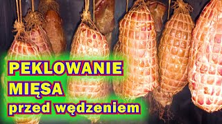 Peklowanie MIĘSA na mokro przed WĘDZENIEM  cz1 [upl. by Nyrac390]