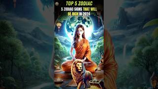 Top 5 Zodiac sign that will BE RICH in 2024zodiacsignFinancial luckastrologysigntrending [upl. by Becky]