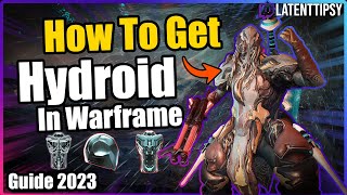 How To Get Hydroid In Warframe  Beginners guide [upl. by Swithbert52]