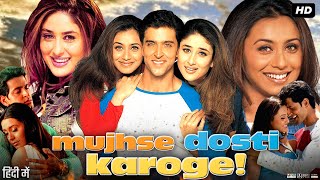 Mujhse Dosti Karoge Full Movie Hindi Review amp Facts  Hrithik Roshan  Rani Mukerji Kareena Kapoor [upl. by Donela778]