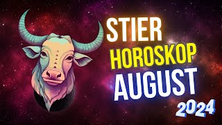 Stier Horoskop für August 2024 Zeit der großen Chance [upl. by Ihsoyim982]