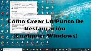 Como Crear Un Punto De Restauración  Cualquier Windows  2023 [upl. by Melquist]