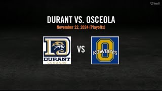 Durant vs Osceola  112224  FHSAA Playoffs Round 2  HIGHLIGHTS [upl. by Davin]