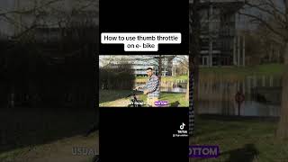 How to use thumb throttle on ebike [upl. by Huberto]