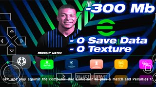 Installation efootball 2024 PPSSPP sur Android Pas de Save Data pas de Texture Mise à Jour [upl. by Danieu]