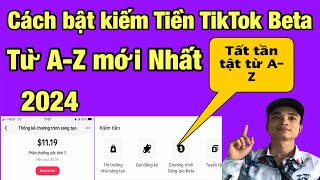 Cách bật kiếm tiền tiktok Beta 2024  cách bật kiếm tiền Tiktok mới nhất [upl. by Mamoun443]