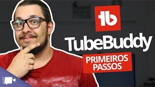 Como usar TUBE BUDDY  Primeiros passos [upl. by Rehpotsihc790]