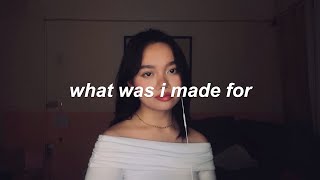 what was i made for – billie eilish cover [upl. by Lienahs164]