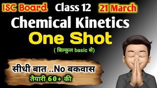 Chemical Kinetics One ShotISC Chemistry Class 12Most Important2023 24Keto Classes [upl. by Meer791]