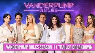 Vanderpump Rules Season 11 Trailer Breakdown [upl. by Tierell899]