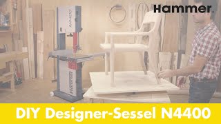 DIY Hammer® DesignerSessel produziert mit der Bandsäge N4400  Felder Group [upl. by Dodd622]