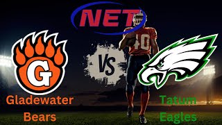 HS Football Gladewater vs Tatum [upl. by Elaweda470]