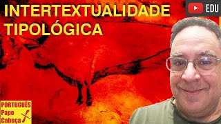 Intertextualidade Tipológica Aula 591 [upl. by Debarath]