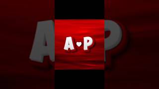 a and p name love status 😍🤩PA alphabet love shorts 🍁🥀pa letter love video 💞 [upl. by Hesta990]