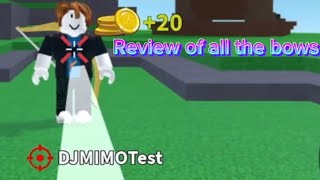 Reviewing Most of the Death Bows  Roblox Bow Battle Arena [upl. by Anaitat]