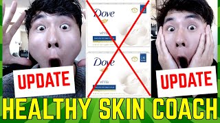 STOP USING DOVE SOAP ON YOUR FACE  UPDATE [upl. by Strickman]