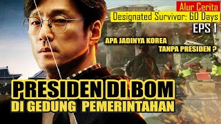 PRESIDEN DI BOM APA JADINYA KOREA TANPA PRESIDEN  DESIGNATED SURVIVOR 60 DAYS  SERIAL KOREA [upl. by Barbey]