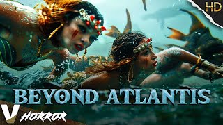 BEYOND ATLANTIS  HD HORROR MOVIE IN ENGLISH  FULL SCARY FILM  V HORROR [upl. by Culberson]