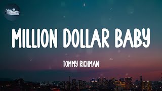 MILLION DOLLAR BABY  Tommy Richman Lyrics [upl. by Robinson856]