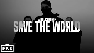 Swedish House Mafia  Save The World Whales Remix [upl. by Ecirp144]