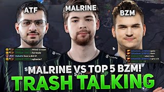 TOP 13 RANK MALRINE vs TOP 5 BZM TRASH TALKING in HIGH MMR by AMMAR THE F [upl. by Doley]