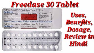 Freedase 30 Tablet  Ethinylestradiol and Dienogest Tablet  Freedase Tablet  Freedase 30mg Tablet [upl. by Garlen]