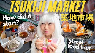 Tsukiji Market History  Street Food Tour [upl. by Fan]