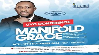 MANIFOLD GRACE  Uyo impact Conference Day 2 Evening  19112024 [upl. by Wei]