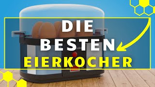 Eierkocher TEST 2024  Die besten Eierkocher im VERGLEICH [upl. by Jacinto25]