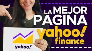 Yahoo Finance herramienta DEFINITIVA para Invertir con Éxito [upl. by Hnahym]